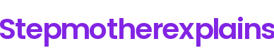Stepmotherexplains - 